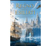 Il regno degli esiliati (il muro di ghiaccio)