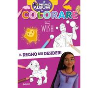 Il regno dei desideri. Wish. Primo album da colorare. Ediz. a colori