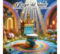 Il Regno del Vasino: “L'avventura di Leo che imparò a fare da solo”