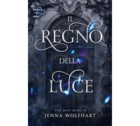 Il regno della luce. The mist king (Vol. 2)