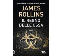 Il regno delle ossa (TEA hit)