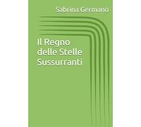 Il Regno delle Stelle Sussurranti