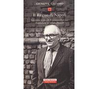 Il Regno di Napoli (Piccola biblioteca Neri Pozza)