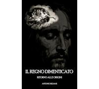 Il Regno Dimenticato: Ritorno alle Origini: 1