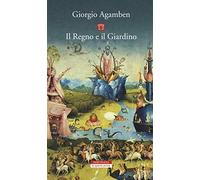 Il regno e il giardino (La quarta prosa)
