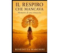 Il respiro che mancava