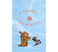 Il respiro del Montana (Broken Pine Series)