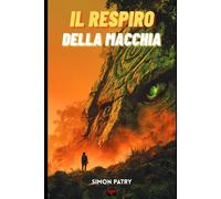 Il respiro della macchia
