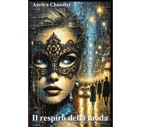 Il respiro della moda (Respiri)