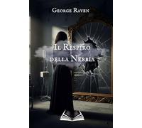 IL RESPIRO DELLA NEBBIA