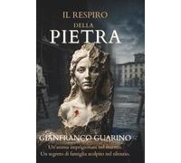 Il respiro della pietra