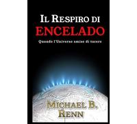 Il respiro di Encelado: Quando l'Universo smise di tacere