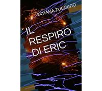 IL RESPIRO DI ERIC