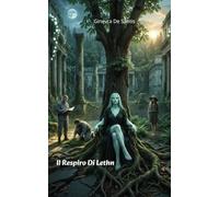 Il respiro di Lethn (ROS (Radici Occulte Silenti))