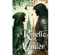 Il ribelle di Alender
