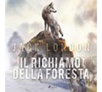 Il Richiamo Della Foresta (audiolibro)