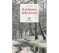 Il richiamo della foresta (Isolario classici)