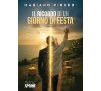 Il ricordo di un giorno di festa