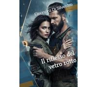 Il riflesso del vetro rotto