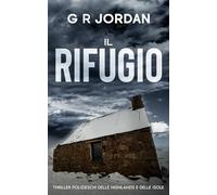 Il Rifugio: Thriller Polizieschi delle Highlands e delle Isole