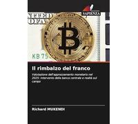 Il rimbalzo del franco: Valutazione dell'apprezzamento monetario nel 2025: intervento della banca centrale e realtà sul campo