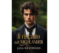 Il riscatto dell’Highlander (I McEntrie)