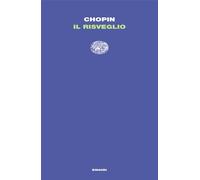 Il risveglio. Un’anima solitaria (Letture Einaudi)