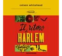 Il Ritmo Di Harlem (audiolibro)