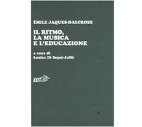 Il ritmo, la musica e l'educazione (Educazione musicale)