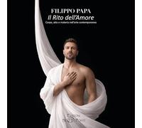 Il rito dell'amore. Corpo, atto e materia nell'arte contemporanea (Verbo visivo)