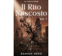 Il Rito Nascosto (Gli Alberi Di Cenere)