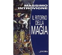 Il ritorno della magia (Cosa fare con)