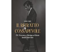 Il Ritratto Consapevole: PNL, Prossemica e Psicologia nel ritratto - Metodo Osmel Fabre