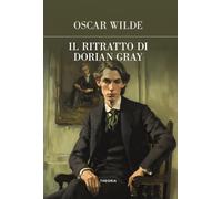 Il ritratto di Dorian Gray. Ediz. integrale (Futuro anteriore)