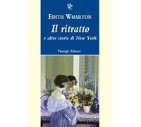 Il ritratto e altre storie di New York. Nuova ediz. (Passigli narrativa)