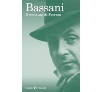 Il romanzo di Ferrara (Le comete)