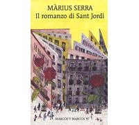 Il romanzo di sant Jordi (Gli alianti)