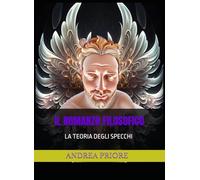 IL ROMANZO FILOSOFICO: La teoria degli specchi