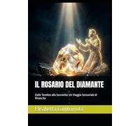 IL ROSARIO DEL DIAMANTE: Dalle Tenebre alla Sovranità: Un Viaggio Sensoriale di Rinascita