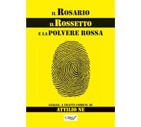 Il rosario, il rossetto e la polvere rossa