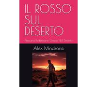 IL ROSSO SUL DESERTO: Nessuna Redenzione Cresce Nel Deserto (LOST SOULS)