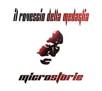 Il Rovescio Della Medaglia - Microstorie