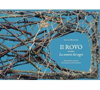 Il rovo ovvero La camera dei sogni (Narrativa)