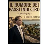 Il rumore dei passi indietro