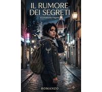 IL RUMORE DEI SEGRETI