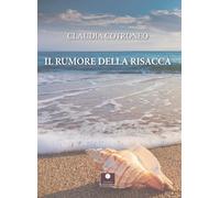 Il rumore della risacca (Romanzi)