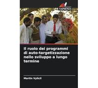 Il ruolo dei programmi di auto-targetizzazione nello sviluppo a lungo termine