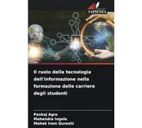 Il ruolo della tecnologia dell'informazione nella formazione delle carriere degli studenti