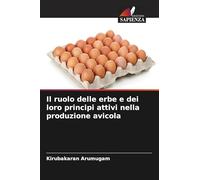 Il ruolo delle erbe e dei loro principi attivi nella produzione avicola