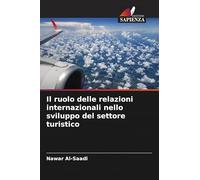 Il ruolo delle relazioni internazionali nello sviluppo del settore turistico